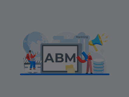 Account-based Marketing (ABM): A Comprehensive Guide 